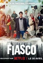 Fiasco (2024) - ดูหนังออนไลน์ Kodsanook