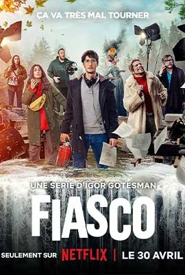 Fiasco (2024) - ดูหนังออนไลน์ Kodsanook