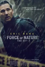 Force of Nature The Dry2 - ดูหนังออนไลน์ Kodsanook
