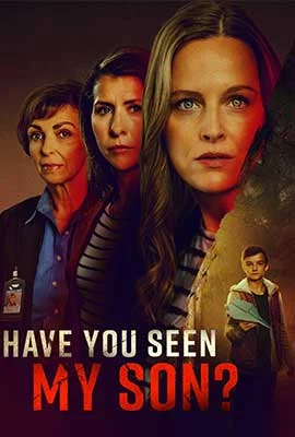 Have You Seen My Son (2024) - ดูหนังออนไลน์ Kodsanook