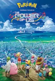 Pokemon Movie The Power of Us - ดูหนังออนไลน์ Kodsanook