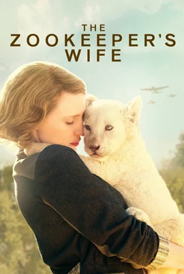 The Zookeeper's Wife (2017) - ดูหนังออนไลน์ Kodsanook