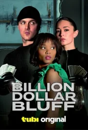 Billion Dollar Bluff - ดูหนังออนไลน์ Kodsanook