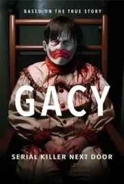 Gacy Serial Killer Next Door - ดูหนังออนไลน์ Kodsanook