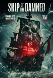 Ship of the Damned - ดูหนังออนไลน์ Kodsanook