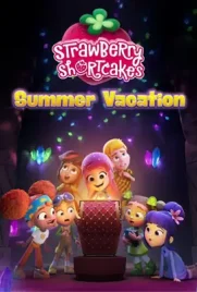 Strawberry Shortcakes Summer Vacation - ดูหนังออนไลน์ Kodsanook