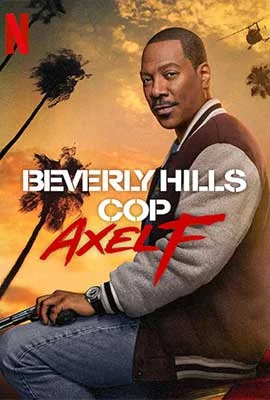 Beverly Hills Cop Axel F (2024) - ดูหนังออนไลน์ Kodsanook