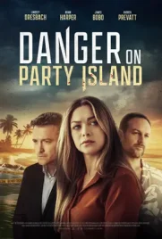 Danger on Party Island - ดูหนังออนไลน์ Kodsanook