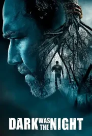 Dark Was the Night - ดูหนังออนไลน์ Kodsanook