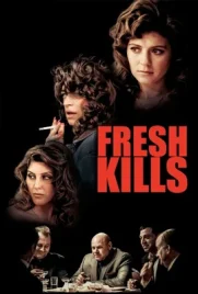 Fresh Kills - ดูหนังออนไลน์ Kodsanook