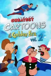 Greatest Cartoons of the Golden Era Vol. 2 (2024) - ดูหนังออนไลน์ Kodsanook