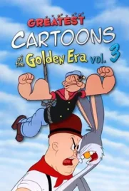Greatest Cartoons of the Golden Era Vol. 3 (2024) - ดูหนังออนไลน์ Kodsanook