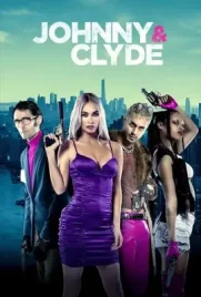 Johnny and Clyde - ดูหนังออนไลน์ Kodsanook