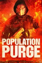 Population Purge - ดูหนังออนไลน์ Kodsanook