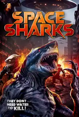 Space Sharks - ดูหนังออนไลน์ Kodsanook