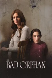 The Bad Orphan - ดูหนังออนไลน์ Kodsanook
