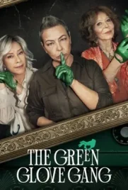 The Green Glove Gang Season 2 (2024) - ดูหนังออนไลน์ Kodsanook