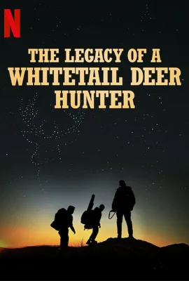 The Legacy of a Whitetail Deer Hunter - ดูหนังออนไลน์ Kodsanook