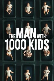 The Man with 1000 Kids (2024) - ดูหนังออนไลน์ Kodsanook