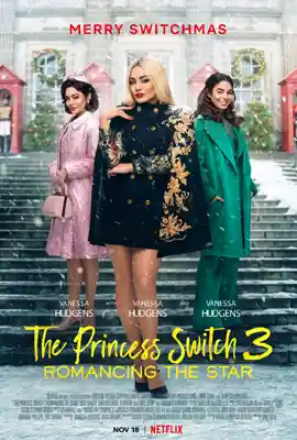 The Princess Switch3 - ดูหนังออนไลน์ Kodsanook