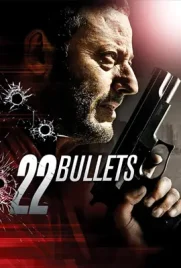 22 Bullets - ดูหนังออนไลน์ Kodsanook