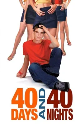 40 Days and 40 Nights - ดูหนังออนไลน์ Kodsanook