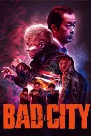 Bad City - ดูหนังออนไลน์ Kodsanook