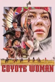 Coyote Woman - ดูหนังออนไลน์ Kodsanook