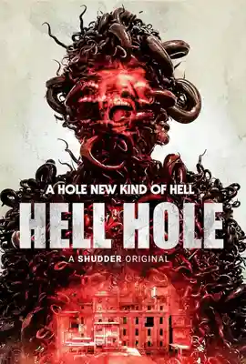 Hell Hole - ดูหนังออนไลน์ Kodsanook