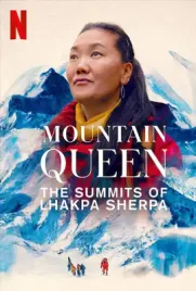 Mountain Queen The Summits of Lhakpa Sherpa - ดูหนังออนไลน์ Kodsanook