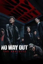 No Way Out The Roulette (2024) - ดูหนังออนไลน์ Kodsanook