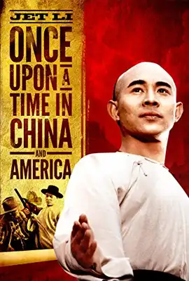 Once Upon a Time in China America - ดูหนังออนไลน์ Kodsanook