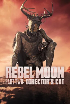 Rebel Moon Part Two Director’s Cut (2024) - ดูหนังออนไลน์ Kodsanook
