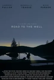 Road to the Well - ดูหนังออนไลน์ Kodsanook