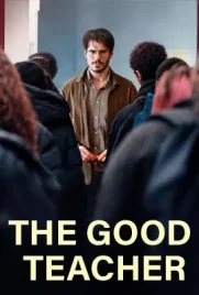 The Good Teacher - ดูหนังออนไลน์ Kodsanook