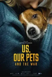 Us Our Pets and the War - ดูหนังออนไลน์ Kodsanook