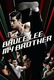 Bruce Lee My Brother - ดูหนังออนไลน์ Kodsanook