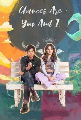 Chances Are You and I - ดูหนังออนไลน์ Kodsanook