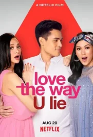 Love the Way U Lie - ดูหนังออนไลน์ Kodsanook