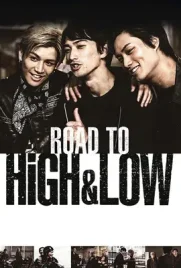 Road to High & Low - ดูหนังออนไลน์ Kodsanook