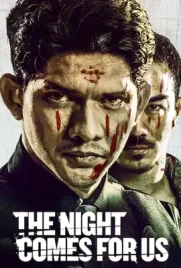 The Night Comes for Us (2018) - ดูหนังออนไลน์ Kodsanook