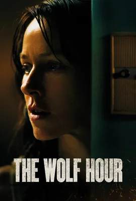 The Wolf Hour - ดูหนังออนไลน์ Kodsanook