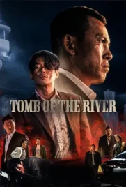Tomb of the River - ดูหนังออนไลน์ Kodsanook