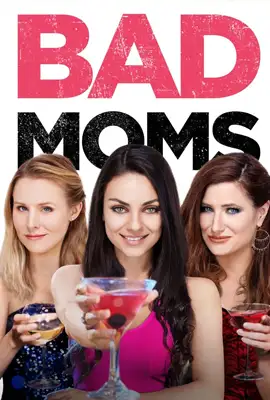Bad Moms - ดูหนังออนไลน์ Kodsanook