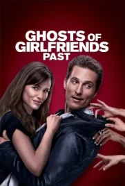Ghosts of Girlfriends Past - ดูหนังออนไลน์ Kodsanook
