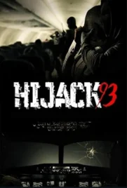 Hijack 93 - ดูหนังออนไลน์ Kodsanook