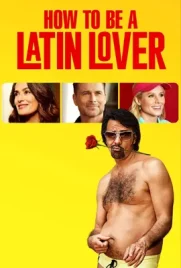 How to Be a Latin Lover - ดูหนังออนไลน์ Kodsanook