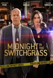 Midnight in the Switchgrass - ดูหนังออนไลน์ Kodsanook