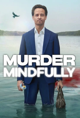Murder Mindfully (2024) - ดูหนังออนไลน์ Kodsanook