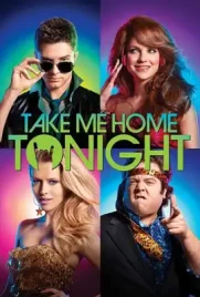 Take Me Home Tonight - ดูหนังออนไลน์ Kodsanook